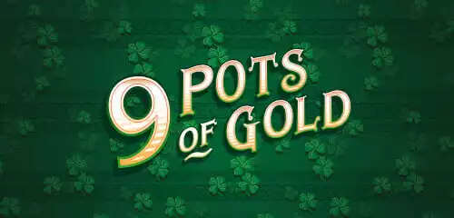 9 Pots of Gold Slot Review